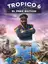 Tropico 6