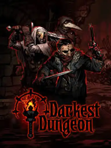 Darkest Dungeon