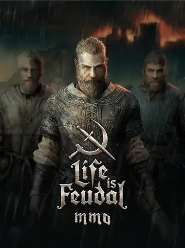 Life is Feudal
