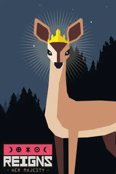 Reigns Her Majesty