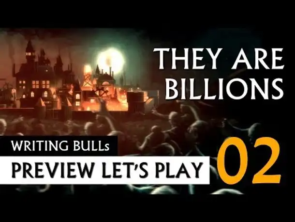 Preview Lets Play: They Are Billions (02) [deutsch]