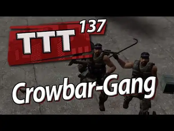 Die Crowbar-Gang! | TTT mit SPIN 137 | Kleine Ansage am Anfang
