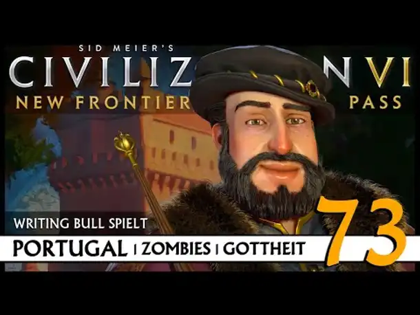 Let's Play Civilization VI: Portugal auf Gottheit (73) | Zombies [Deutsch]