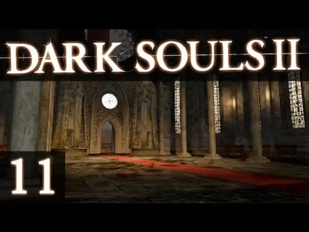 DARK SOULS 2 #11 - Ornstein-Fake! ☆ Let's Play Dark Souls II