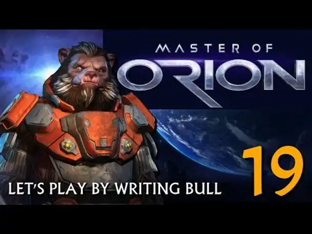 Let's Play: Master of Orion | Bulrathi (19)