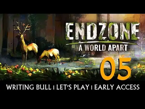 Preview Let's Play: Endzone - A World Apart | Early Access (05) [Deutsch]
