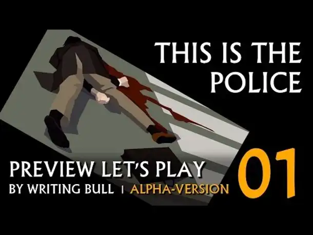 Preview Let's Play: This Is the Police | Alpha (01) [deutsch]