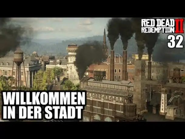 Red Dead Redemption 2 #32 Die Stadt || Gameplay German | PS4 PRO |  Let's Play Deutsch