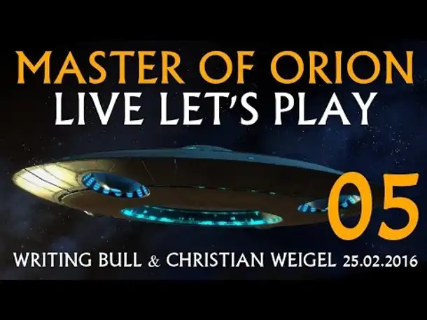 Live Let's Play: Master of Orion | 25.02.2016 (05)
