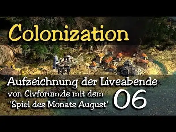 Live: Colonization | Spiel des Monats | Folge 6