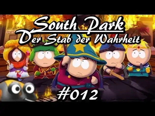 Let's Play South Park: The Stick of Truth #012 (Gameplay German Deutsch  Der Stab der Wahrheit)