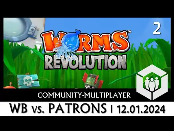 Community-MP: WORMS REVOLUTION | 12.01.2024 (02) [Deutsch]