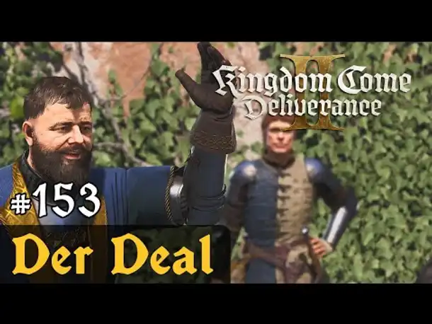 #153: Der Deal ✦ Let's Play Kingdom Come Deliverance 2 (Slow-, Long- & Roleplay) / Blind