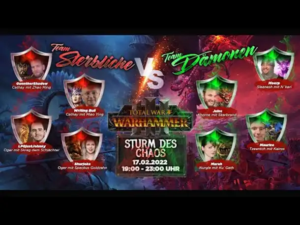 Sturm des Chaos! MP-Event TOTAL WAR WARHAMMER 3 | 17.02.2022 [Deutsch] [Werbung]