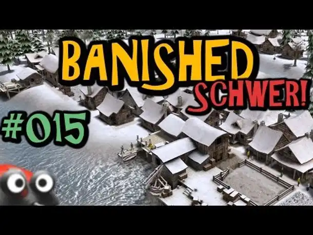 Let's Play Banished #015 Zu große Pläne? (Gameplay German Deutsch )