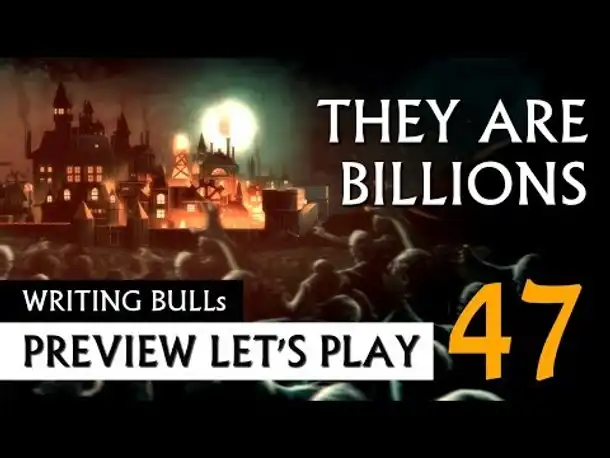 Preview Lets Play: They Are Billions (47) [deutsch]