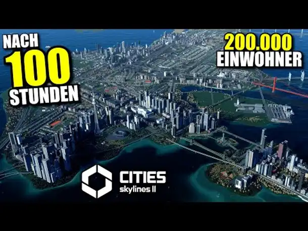 Meine Stadt nach 100+ Stunden Spielzeit in Cities Skylines 2