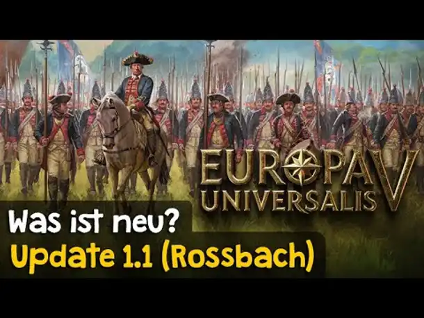 Update 1.1 Rossbach ist da! (Beta) ✦ Was ist neu? Was ist anders? ✦ Europa Universalis V ✦ Tutorial