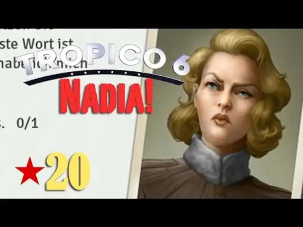 Let's Play Tropico 6 #20: Nadia aus Leningrad (deutsch / Sandbox)