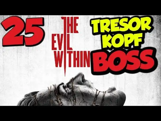 Let's Play The Evil Within Gameplay German Deutsch PS4 Part 25  Tresor Kopf Boss