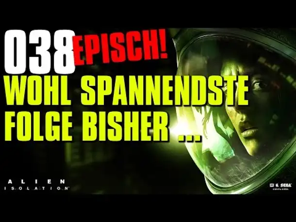 Let's Play Alien Isolation Gameplay German |  Deutsch Ps4 Part 38 SPANNNUNG PUR!