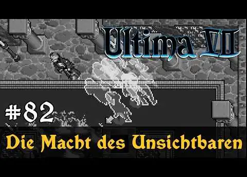 #82: Die Macht des Unsichtbaren ✦ Let's Play Ultima VII - The Black Gate ✦ Slow-, Long- & Roleplay