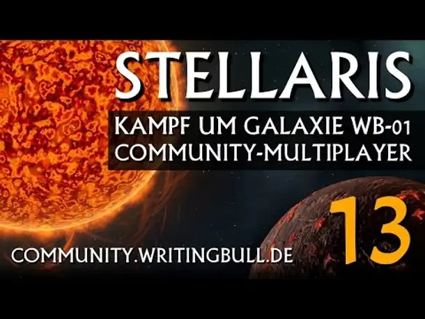 MP-Match: Stellaris - Kampf um Galaxie WB-01 (13) [deutsch]