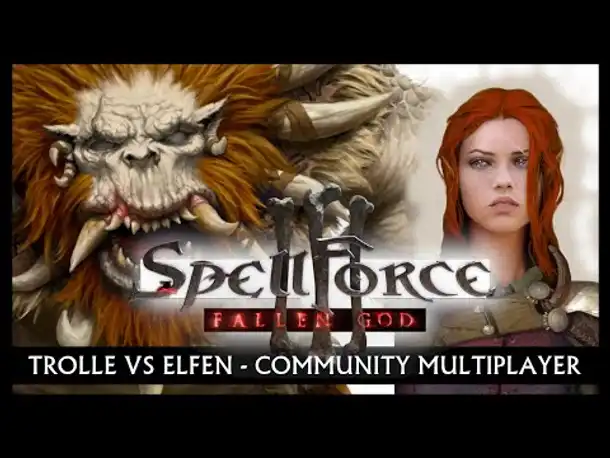 SpellForce 3: Fallen God - MP-Match Trolle vs Elfen! [Deutsch] [Werbung]