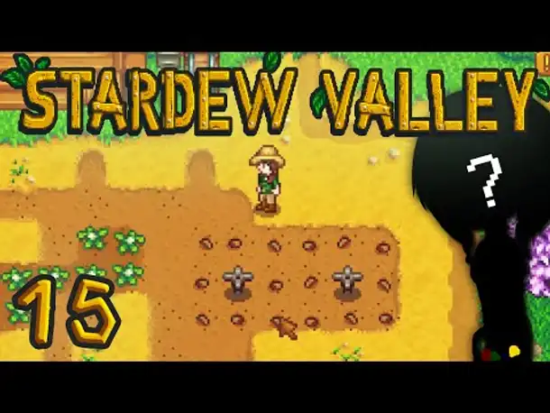 Sprinkleranlagen und Geister! | #15 | STARDEW VALLEY