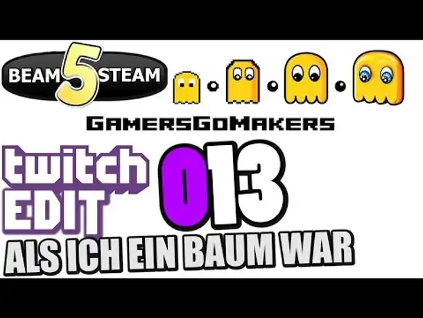TWITCH EDIT | Let's Play GamersGoMakers #013 Als ich ein Baum war (Gameplay German Deutsch)