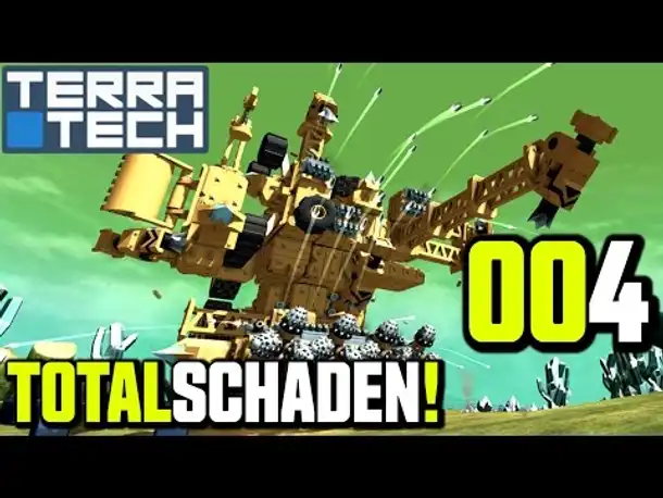 Terra Tech Gameplay German | Deutsch #004 Totalschaden | Let's Play TerraTech