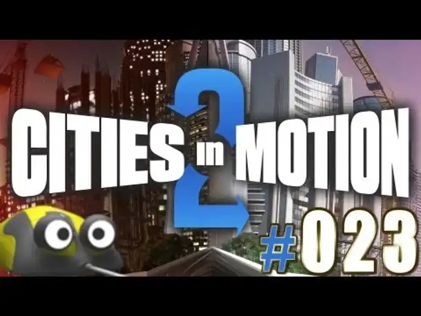Cities in Motion 2 [HD] #023 ★ Wie ein Spinnennetz ★ Let's Play Cities in Motion 2 [Deutsch]