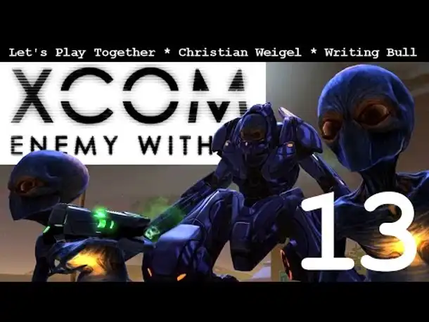 Let's Play: XCOM Enemy Within (13)