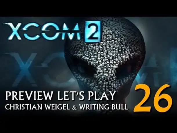 Preview Let's Play: XCOM 2 (26) [deutsch]