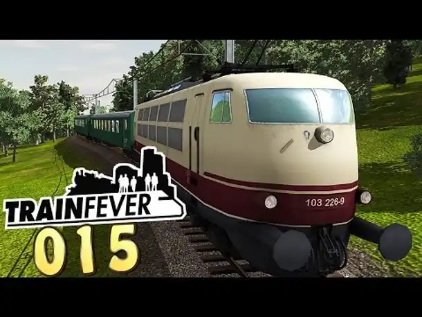 Let's Play Train Fever Gameplay German #015 (Deutsch)