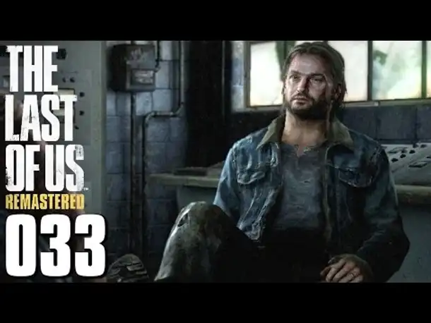 THE LAST OF US REMASTERED PS4 Gameplay German Part 33 (Blind |  Let's Play Gameplay Deutsch )