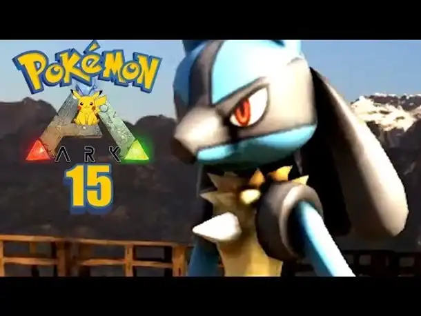 Pokémon Ark #15 Ein mächtiges Lucario!