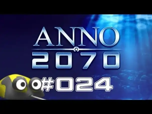 Let's Play Anno 2070 #024 Aufstand wegen Ökobilanz? [Deutsch | NEU | 2013]