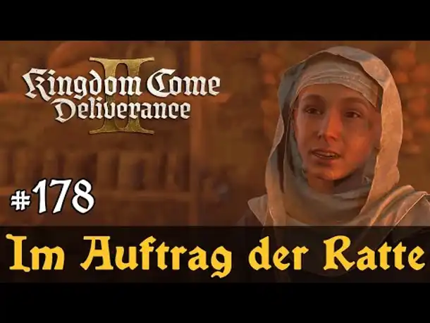 #178: Im Auftrag der Ratte ✦ Let's Play Kingdom Come Deliverance 2 ✦ Slow-, Long- & Roleplay
