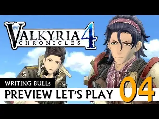 Preview Let's Play: Valkyria Chronicles 4 (04) [Deutsch]