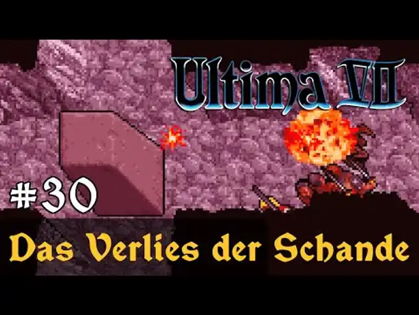 #30: Das Verlies der Schande ✦ Let's Play Ultima VII - The Black Gate ✦ Slow-, Long- & Roleplay