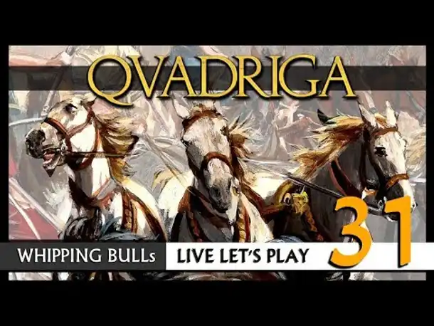 Let's Play: QVADRIGA mit Whipping Bull (31) [Deutsch]
