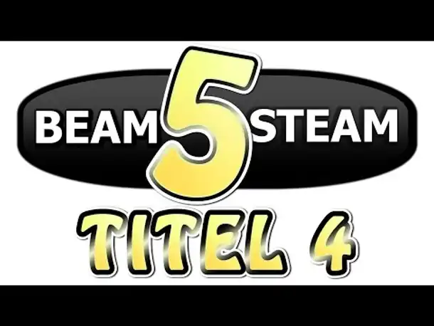 BEAM 5 STEAM - TITEL 4