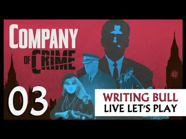 Let's Play: Company of Crime (03) [Deutsch]