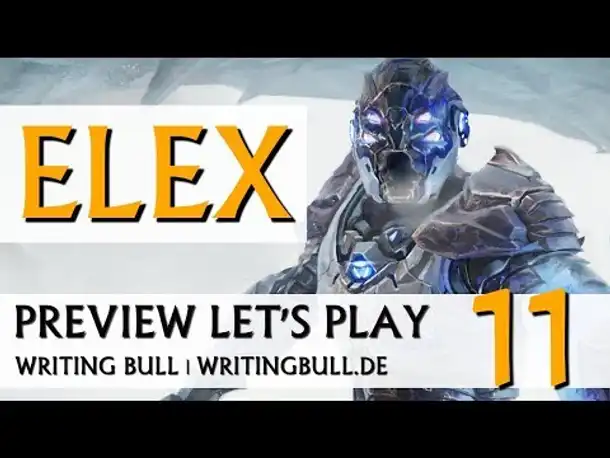 Preview Let's Play: Elex (11) [deutsch]