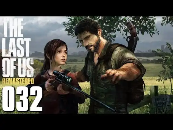 THE LAST OF US REMASTERED PS4 Gameplay German Part 32 (Blind |  Let's Play Gameplay Deutsch )