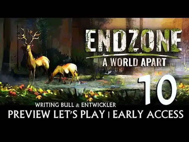 Preview Let's Play: Endzone - A World Apart | Early Access (10) [Deutsch]