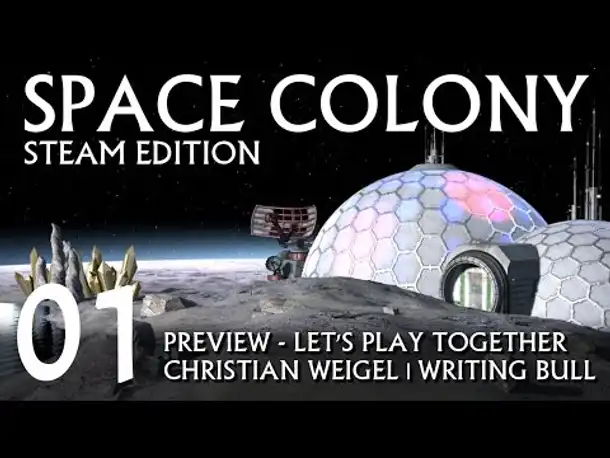 Preview | Let's Play: Space Colony Steam Edition (01) [deutsch]