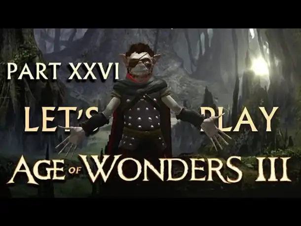 Let's Play: Age of Wonders III | Goblinschurke (26)