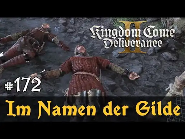 #172: Im Namen der Gilde ✦ Let's Play Kingdom Come Deliverance 2 ✦ Slow-, Long- & Roleplay